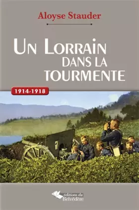 Couverture du produit · Lorrain Dans la Tourmente (un)