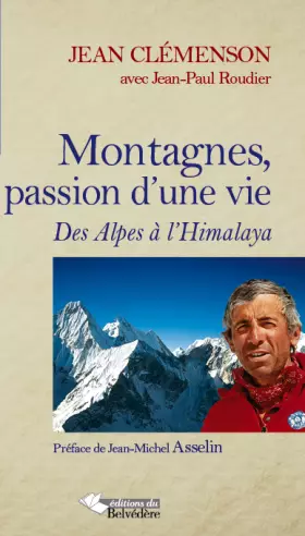 Couverture du produit · Montagnes passion d'une vie