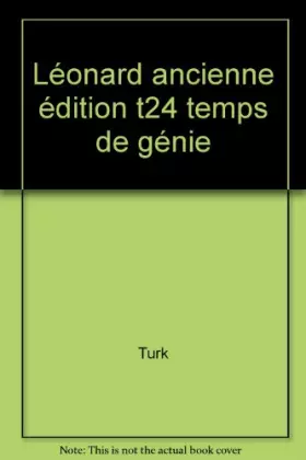 Couverture du produit · Léonard, tome 24 : Temps de génie