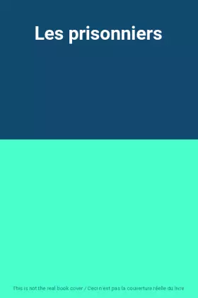 Couverture du produit · Les prisonniers