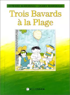 Couverture du produit · TROIS BAVARDS A LA PLAGE