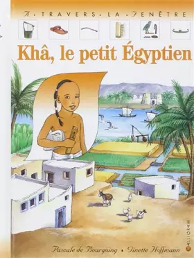 Couverture du produit · Khâ, le petit Egyptien
