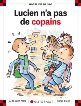 Couverture du produit · Lucien n'a pas de copains