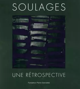 Couverture du produit · Soulages, une rétrospective