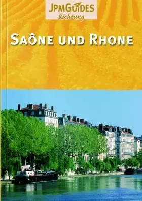 Couverture du produit · Saône und Rhone
