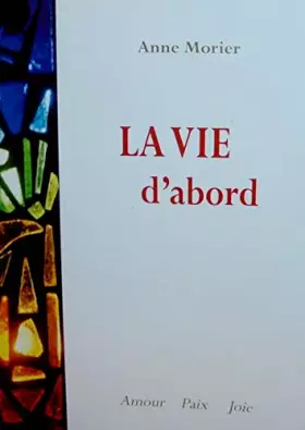 Couverture du produit · La vie d'abord