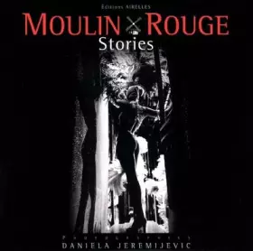 Couverture du produit · Moulin Rouge Stories