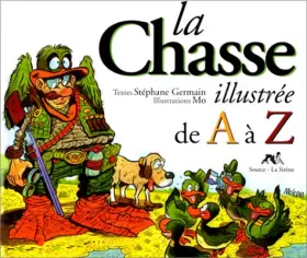 Couverture du produit · La chasse illustrée de A à Z