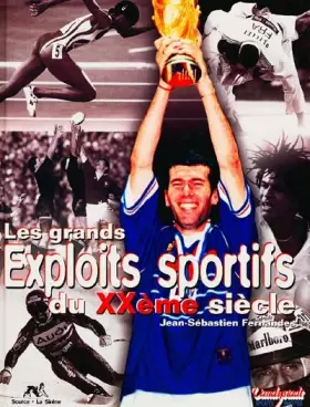 Couverture du produit · Grands exploits sportifs du 20e siècle
