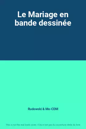 Couverture du produit · Le Mariage en bande dessinée