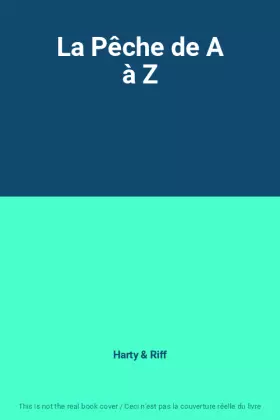 Couverture du produit · La Pêche de A à Z