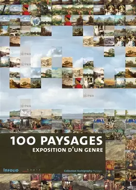 Couverture du produit · 100 paysages. Exposition d'un genre