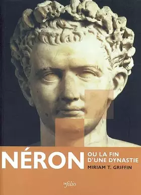 Couverture du produit · Néron ou la fin d'une dynastie