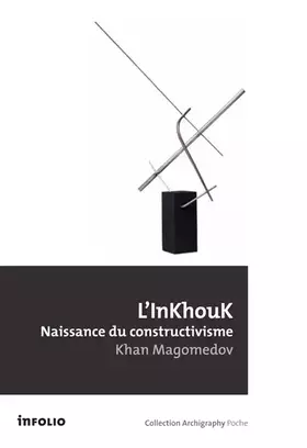 Couverture du produit · L'Inkhouk, Naissance du Constructivisme
