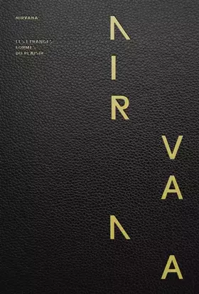 Couverture du produit · Nirvana. Les étranges formes du plaisir