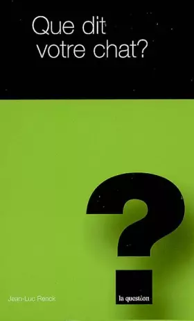 Couverture du produit · Que dit votre chat ?