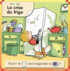 Couverture du produit · La crise du frigo