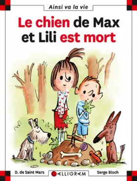 Couverture du produit · Le chien de Max et Lili est mort