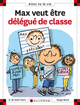 Couverture du produit · Max veut être délégué de classe
