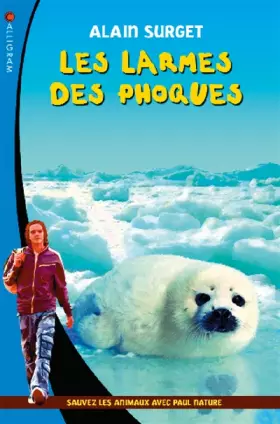 Couverture du produit · Les larmes des phoques