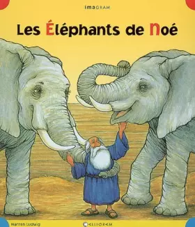 Couverture du produit · Les éléphants de Noé