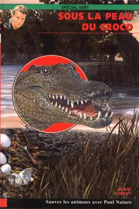 Couverture du produit · Sous la peau du croco