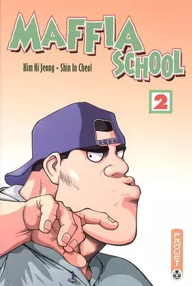 Couverture du produit · Maffia School, Tome 2 :
