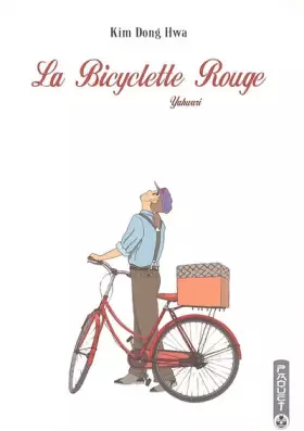 Couverture du produit · Bicyclette rouge (La) Vol.1