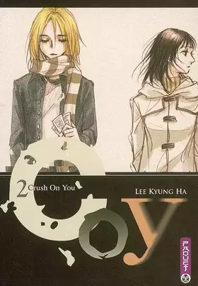 Couverture du produit · Crush on you, Tome 2 :