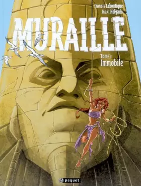 Couverture du produit · Muraille, Tome 1 : Immobile
