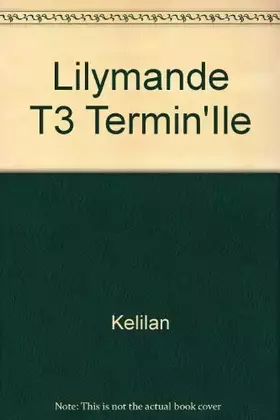 Couverture du produit · Lilymande t3 termin'ile