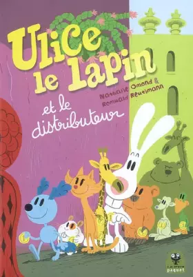 Couverture du produit · Ulice le lapin et le distributeur