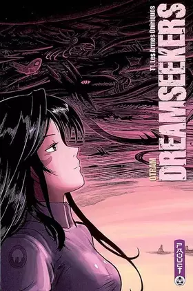 Couverture du produit · Dreamseekers T.1 Les armes oniriques