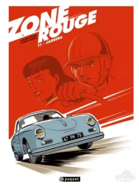 Couverture du produit · Zone rouge, tome 1 : Carrera