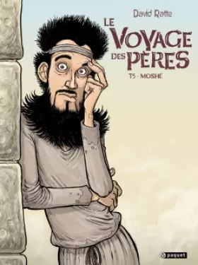 Couverture du produit · Le voyage des pères T5: Moshe