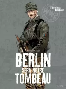 Couverture du produit · Berlin sera notre tombeau T1: Neukolln