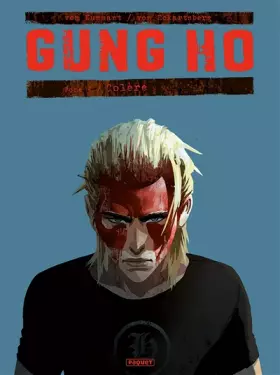 Couverture du produit · Gung Ho T4: T4 - Colère
