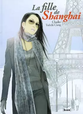 Couverture du produit · La fille de Shanghai