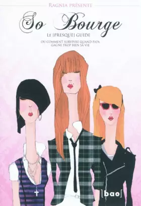 Couverture du produit · So Bourge: Le (presque) guide