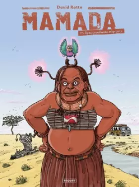 Couverture du produit · Mamada T1: Epoustouflante migrante
