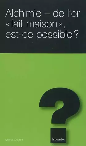 Couverture du produit · Alchimie : de l'or