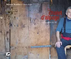 Couverture du produit · Le Chalet d Alpage Comme Choix de Vie