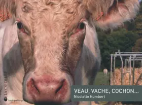 Couverture du produit · Veau, vache, cochon...