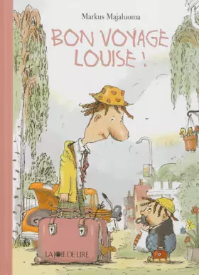 Couverture du produit · Bon voyage Louise !