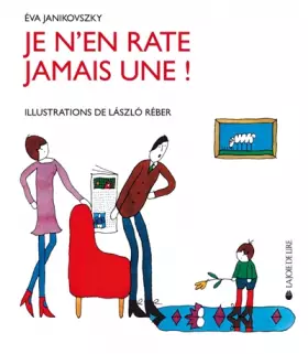 Couverture du produit · Je n'en rate jamais une !