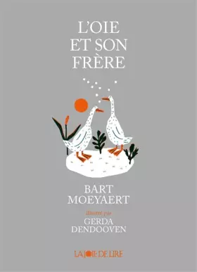 Couverture du produit · L'oie et son frère