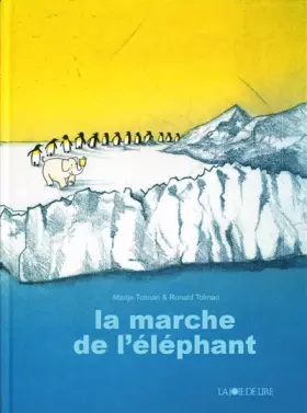 Couverture du produit · La marche de l'éléphant