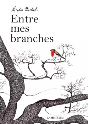 Couverture du produit · Entre mes branches