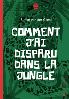 Couverture du produit · Comment j'ai disparu dans la jungle