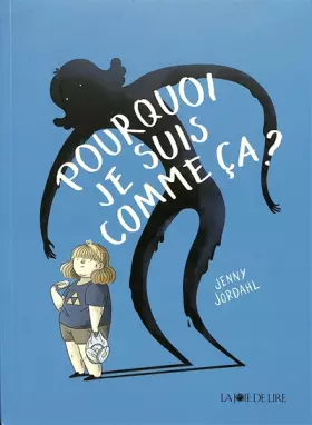 Couverture du produit · Pourquoi je suis comme ça ?
